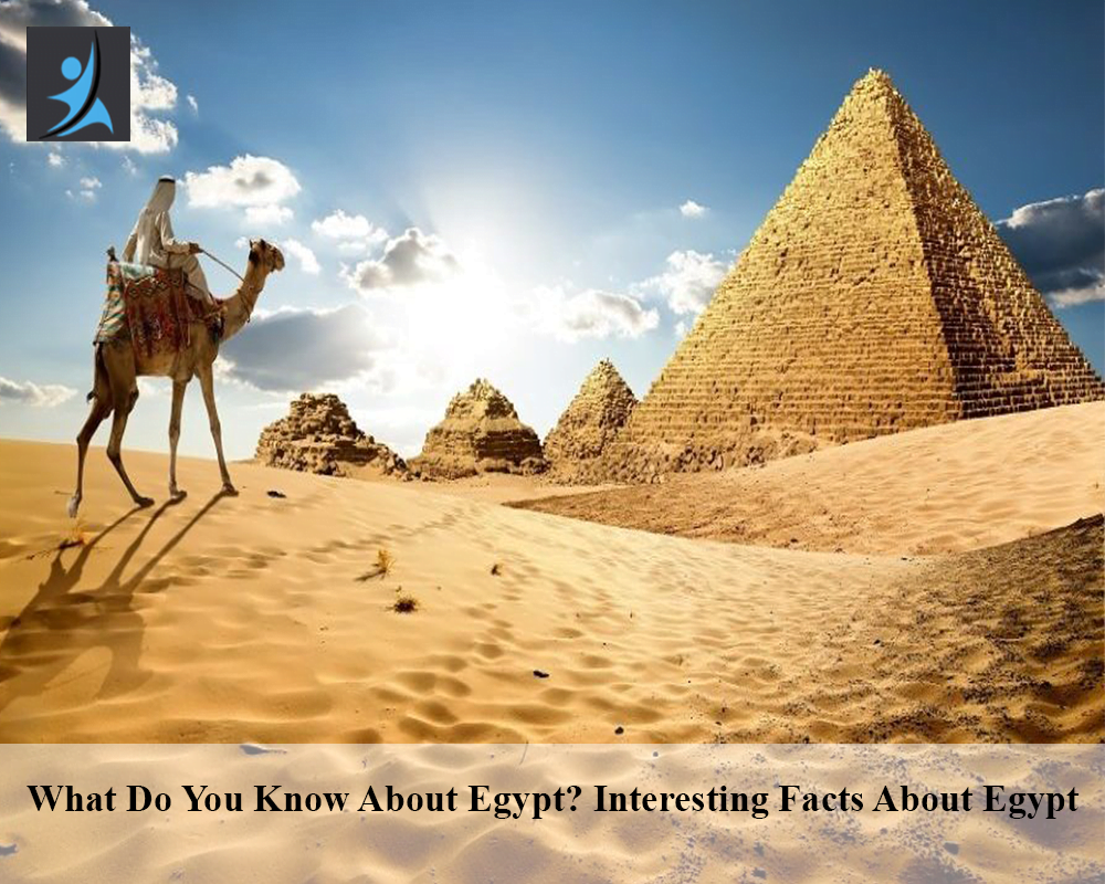 Most Interesting Facts about Egypt.